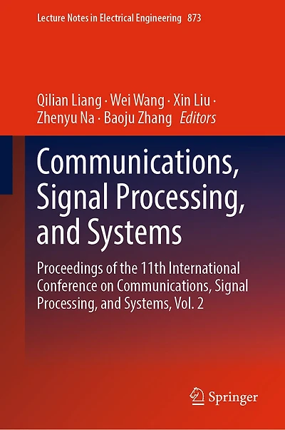 Communications, Signal Processing, and Systems: Proceedings of the 11th International Conference on Systems, Vol. 2