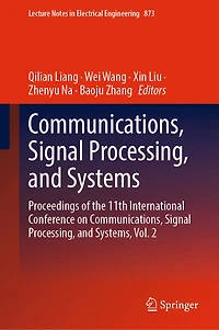 Communications, Signal Processing, and Systems: Proceedings of the 11th International Conference on Systems, Vol. 2