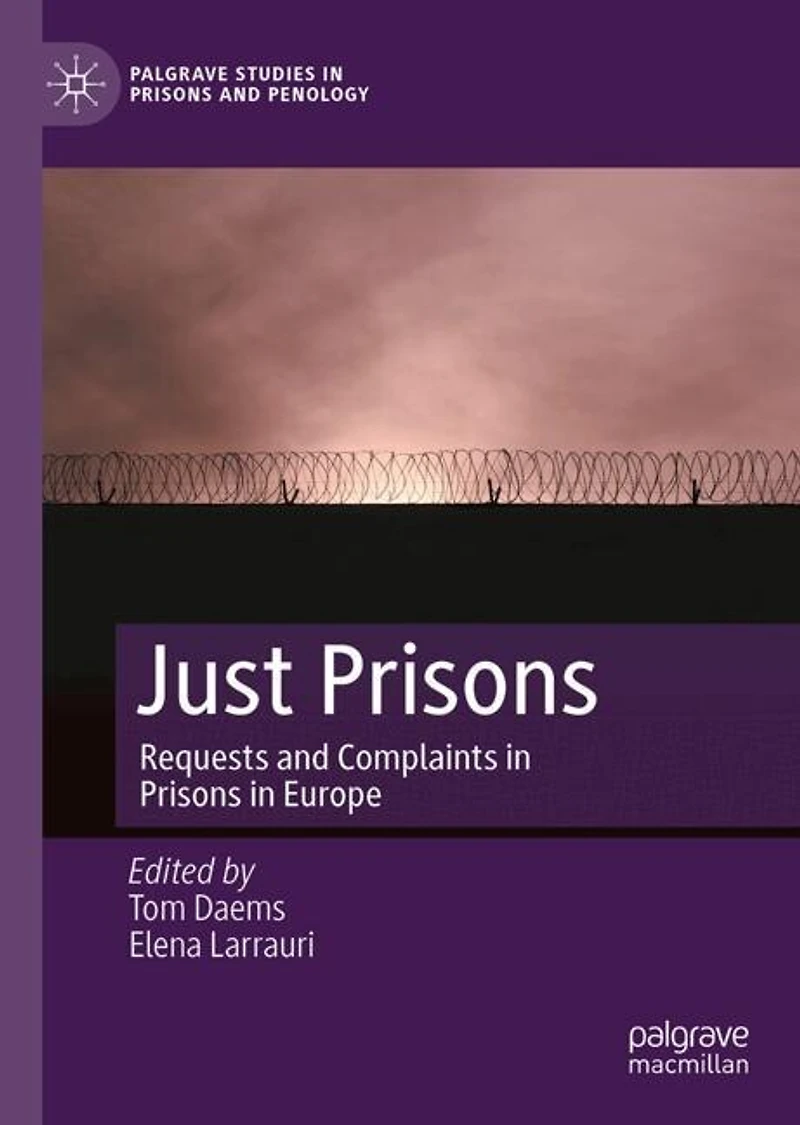 Just Prisons: Requests and Complaints Prisons Europe