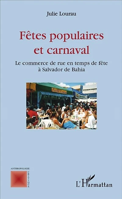 Fêtes Populaires Et Carnaval