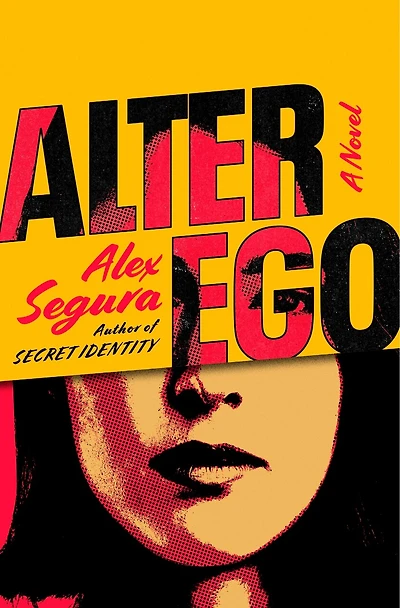 Alter Ego: A Novel