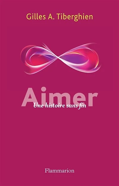 Aimer : une histoire sans fin: une histoire sans fin