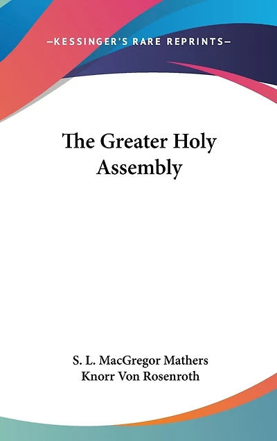 The Greater Holy Assembly