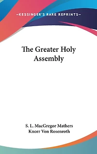 The Greater Holy Assembly
