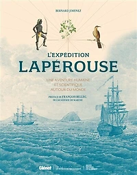 L' expédition Lapérouse: une aventure humaine et scientifique autour du monde