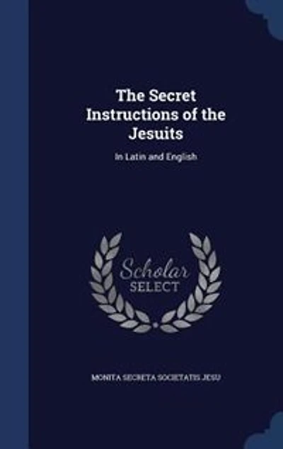 the Secret Instructions of Jesuits: Latin and English