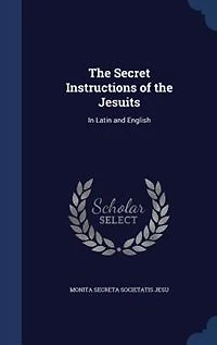 the Secret Instructions of Jesuits: Latin and English