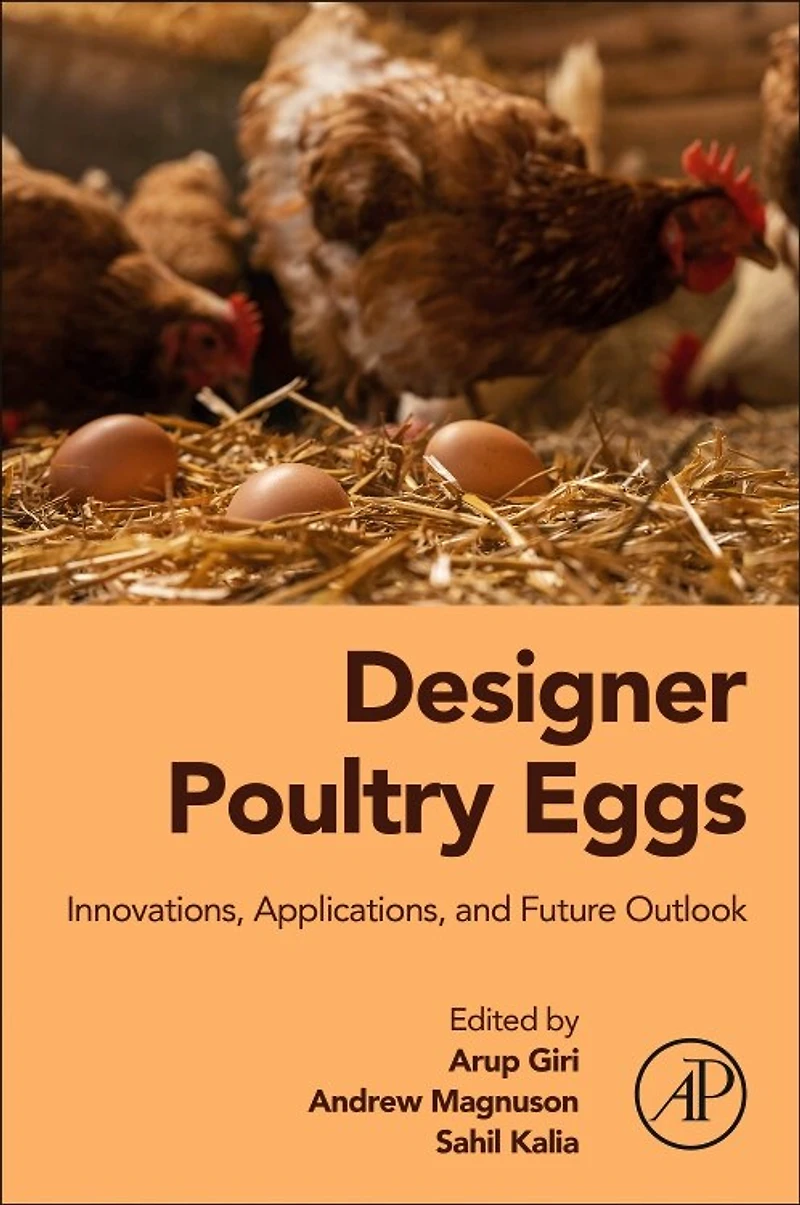 Designer Poultry Eggs: Innovations, Applications, and Future Outlook
