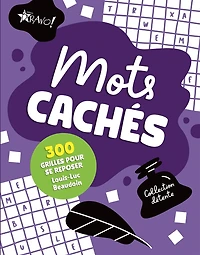Collection détente - Mots cachés: 300 grilles pour se reposer