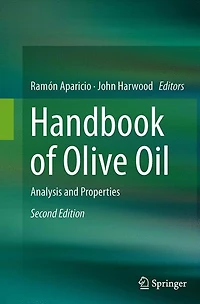 Handbook of Olive Oil: Analysis and Properties
