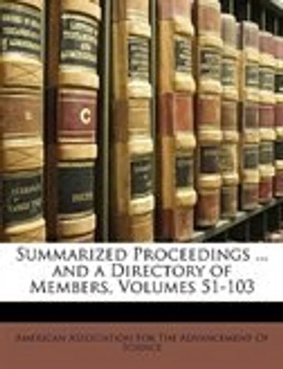 Summarized Proceedings ... and a Directory of Members