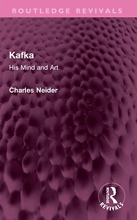 Kafka: His Mind and Art