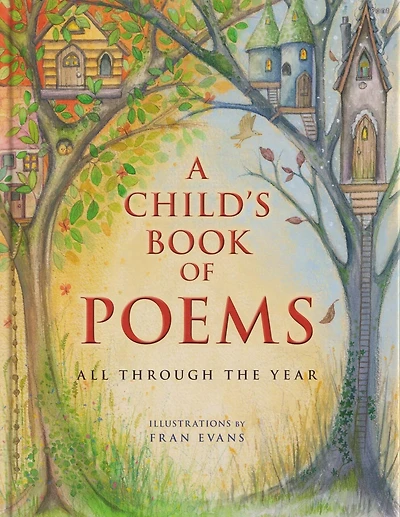 A Child's Book of Poems - All Through the Year