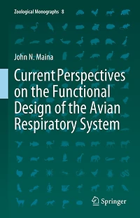 Current Perspectives on the Functional Design of Avian Respiratory System