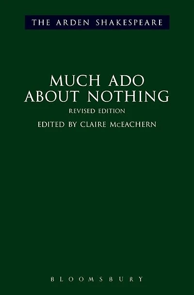 Much Ado About Nothing: Revised Edition