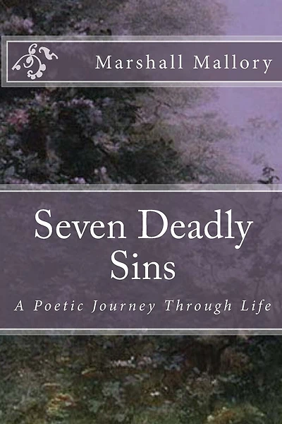 7 Deadly Sins: A Poetic Journey Through Life