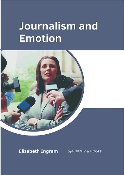 Journalism and Emotion