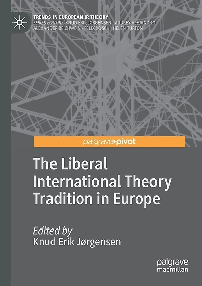 The Liberal International Theory Tradition In Europe