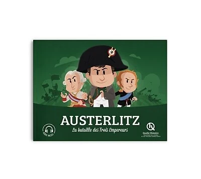Austerlitz: la bataille des trois empereurs