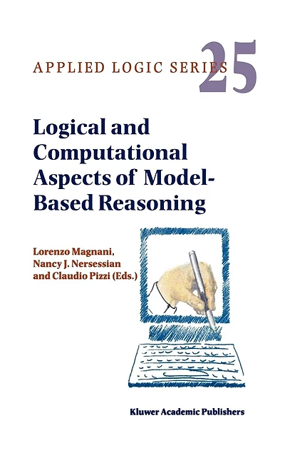 Logical And Computational Aspects Of Model-based Reasoning