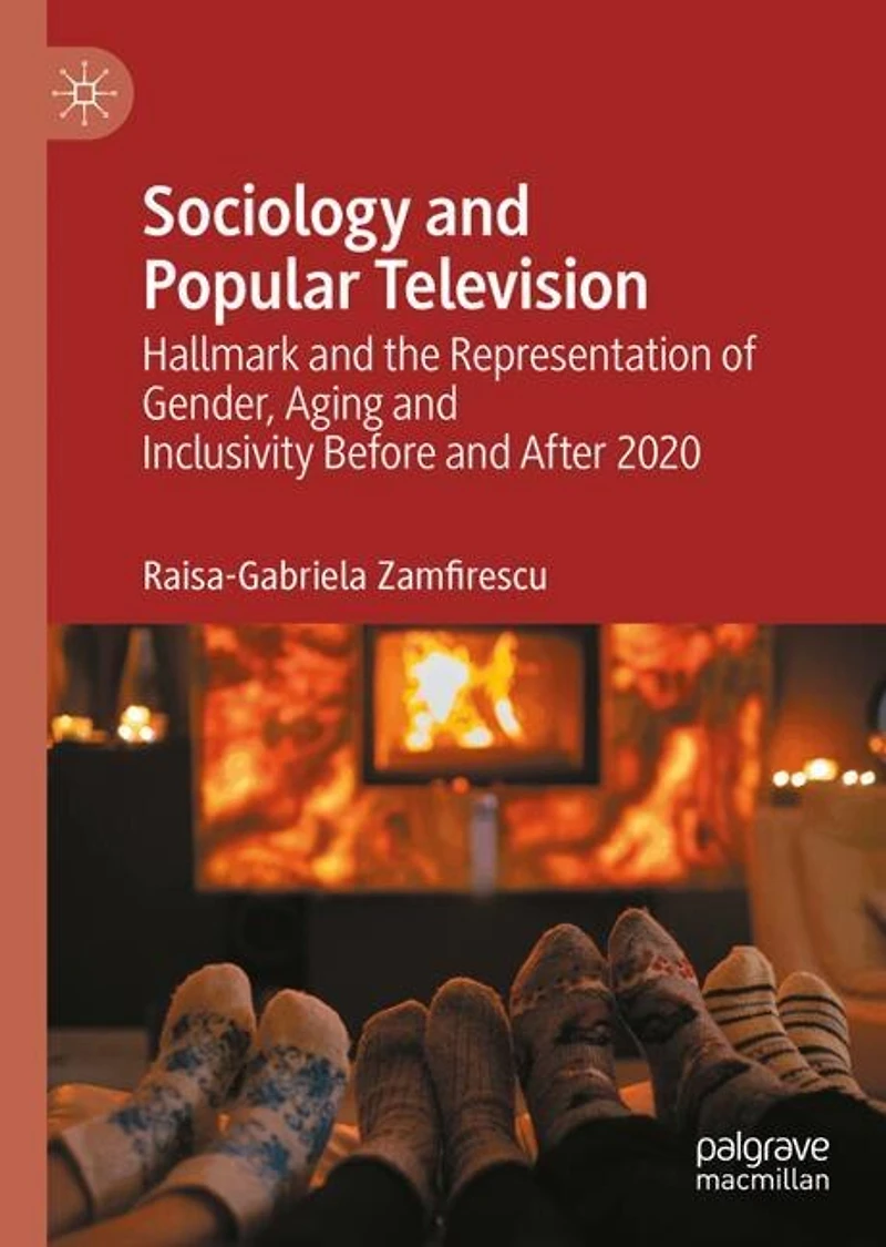 Sociology and Popular Television: Hallmark the Representation of Gender, Aging Inclusivity Before After 2020