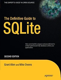 The Definitive Guide To Sqlite