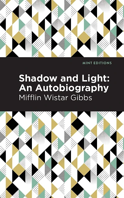 Shadow And Light: An Autobiography