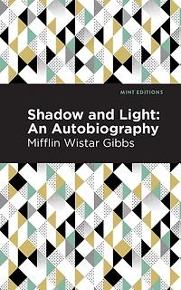Shadow And Light: An Autobiography