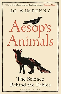 Aesop’s Animals: the Science Behind Fables
