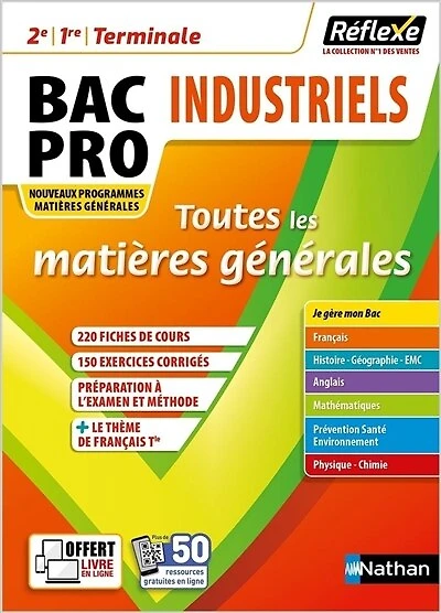 Bac pro industriels 2de, 1re, terminale: toutes les matières générales