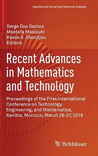 Recent Advances Mathematics and Technology: Proceedings of the First International Conference on Technology, Engineering, Mathematics, Kenitra, Morocco, March 26-27, 2018