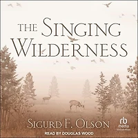 The Singing Wilderness