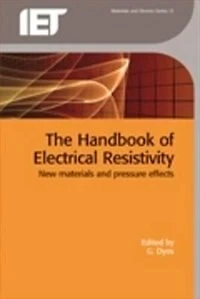 The Handbook Of Electrical Resistivity: New Materials And Pressure Effects