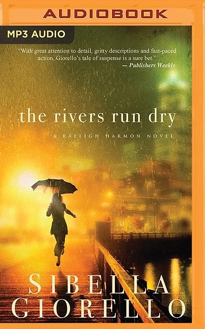 The Rivers Run Dry