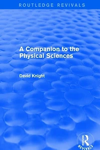 A Companion to the Physical Sciences