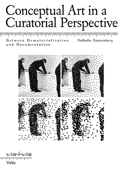 Conceptual Art in a Curatorial Perspective: Between Dematerialization and Documentation