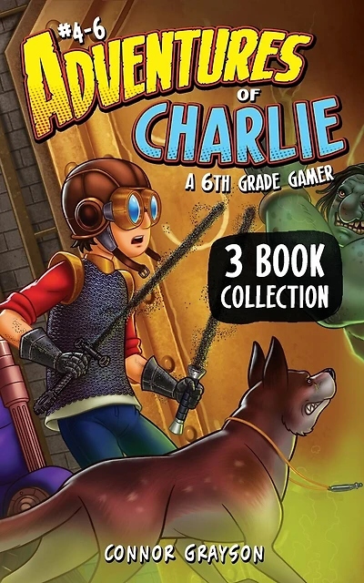 Adventures of Charlie: A 6th Grade Gamer #4-6 (3 Book Collection)