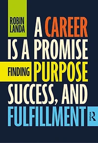 a Career Is Promise: Finding Purpose, Success, and Fulfillment