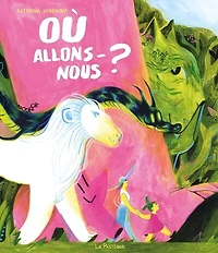 OÙ ALLONS-NOUS?