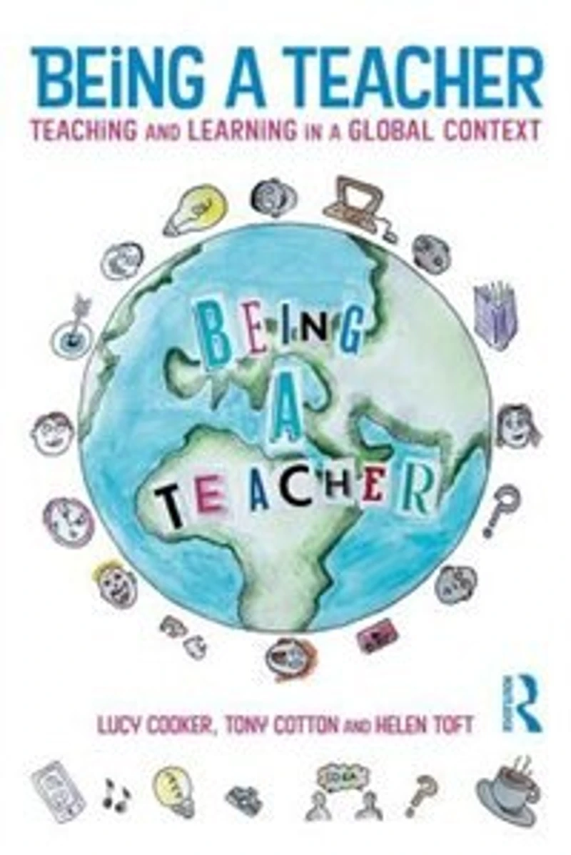 Being A Teacher: Teaching And Learning Global Context