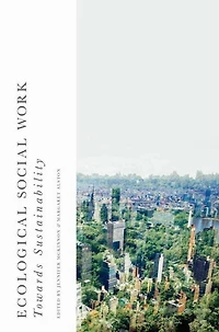 Ecological Social Work: Towards Sustainability