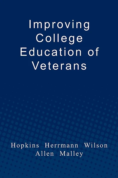 Improving College Education of Veterans