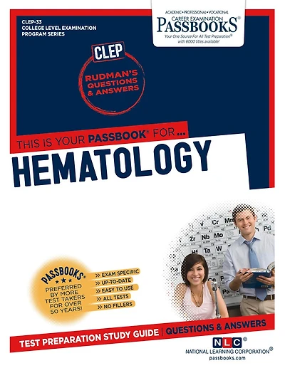 Hematology (CLEP-33): Passbooks Study Guide