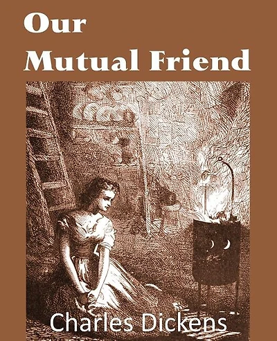 Our Mutual Friend