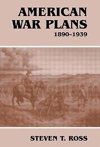American War Plans, 1890-1939