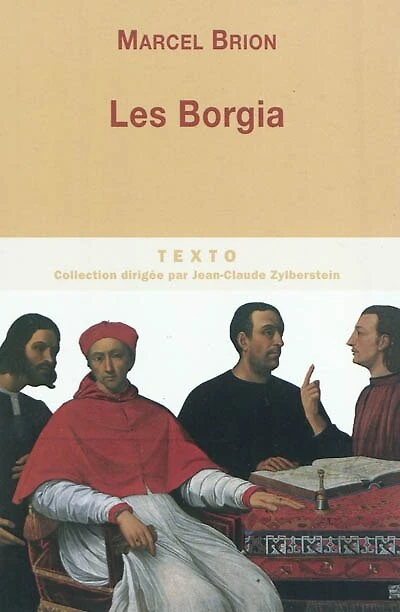 Les Borgia: le pape et prince