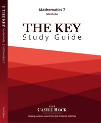 Mathematics 7 (Manitoba): The KEY Study Guide