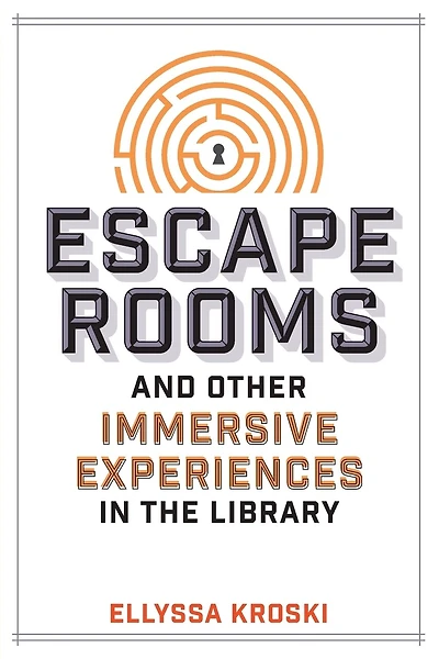 Escape Rooms And Other Immersive Experiences In The Library