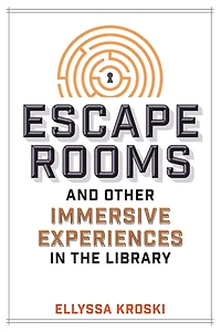 Escape Rooms And Other Immersive Experiences In The Library