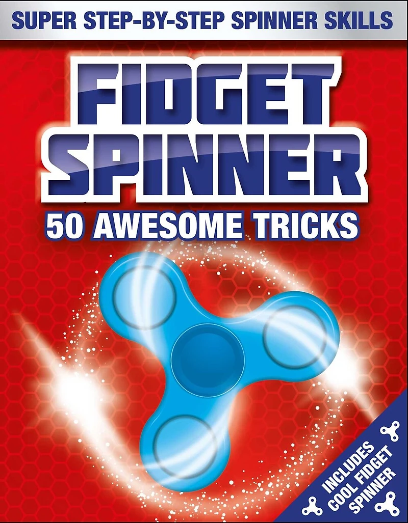 Fidget Spinner Book & Gift Set: 50 Awesome Tricks: Super Step-by-Step Spinner Skills